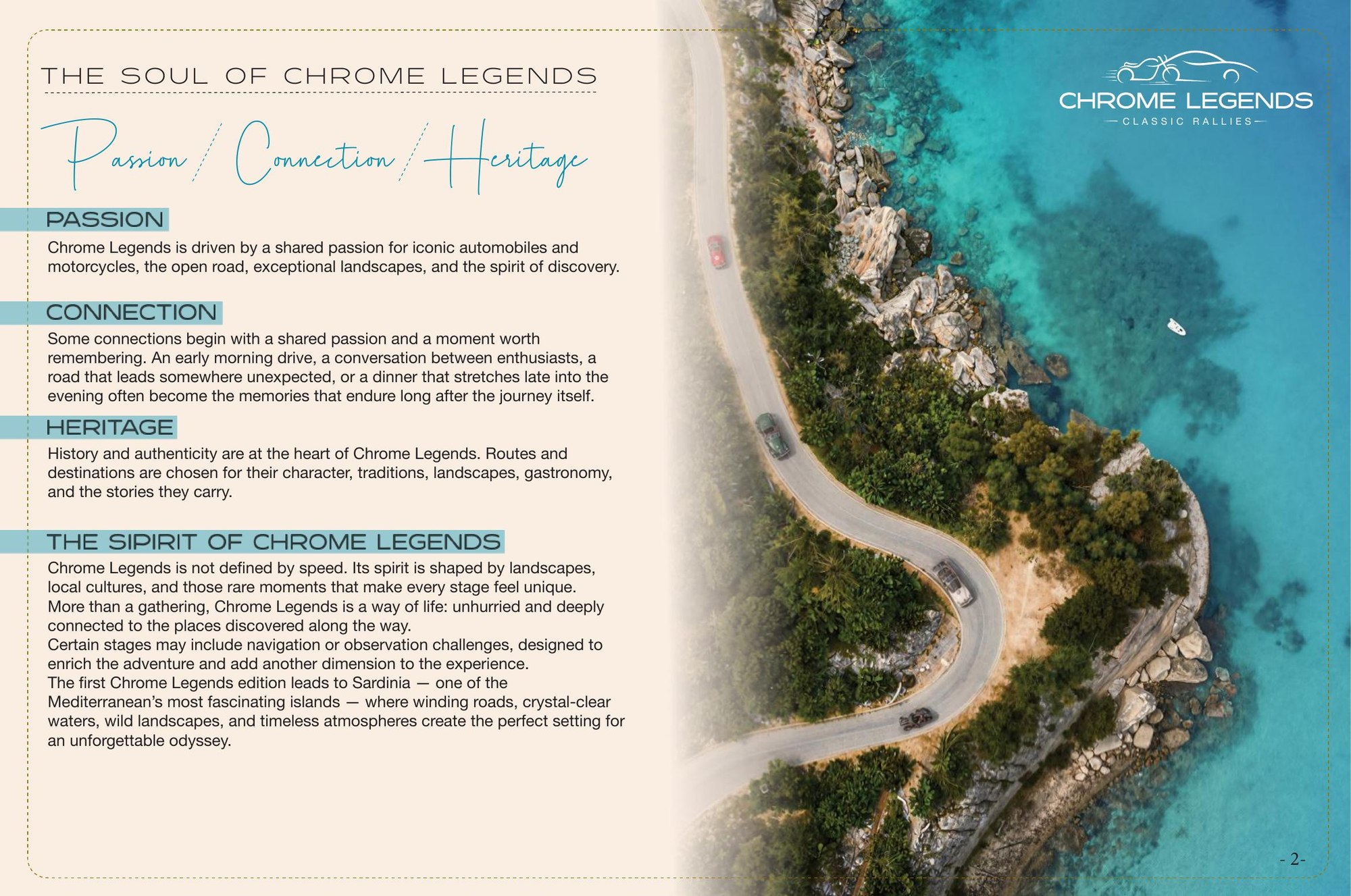 The Soul of Chrome Legends — Passion, Connection, Heritage, and the spirit of the rally.
